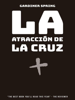 cover image of La Atracción de la Cruz